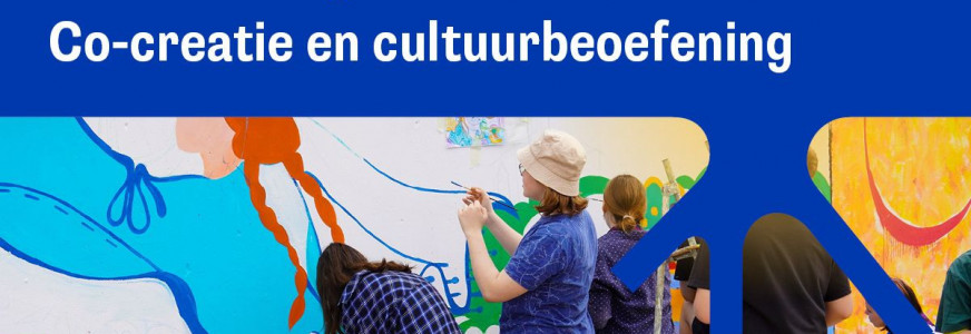 Experimenteerruimte voor 7 projecten Co-creatie en cultuurbeoefening